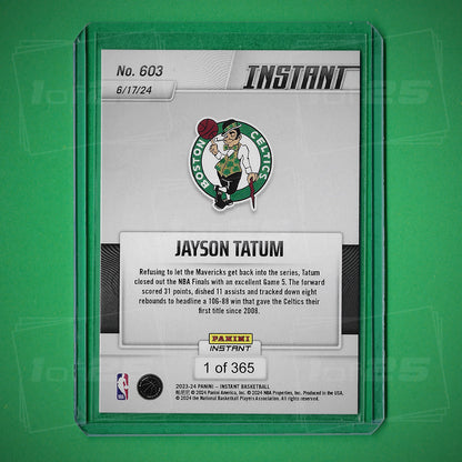 NBA 2024 Panini INSTANT Jayson Tatum #603 Finals Celtics Champions